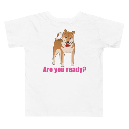 Toddler Short Sleeve Tee (Are you ready? Pink)